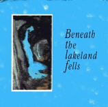 [USED] Beneath the Lakeland Fells