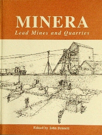 [USED] Industrial Minera The Lead Mines and Quarries of Minera