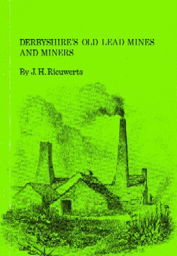 [USED] Derbyshire's old lead mines & miners