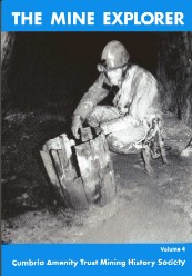 The Mine Explorer  Volume 4 The Journal of the Cumbria Amenity Trust 1994