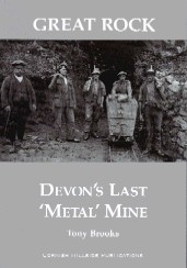 Great Rock - Devon's Last 'Metal' Mine