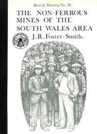[USED] British Mining No 18 - The Non-Ferrous Mines of the South Wales Area