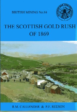 British Mining No 84 - The Scottish Gold Rush of 1869