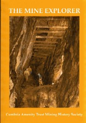 [USED] The Mine Explorer  Volume 6 The Journal of the Cumbria Amenity Trust 2008