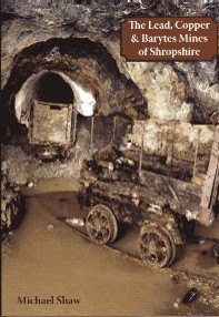 [USED] The Lead, Copper & Barytes Mines of Shropshire 