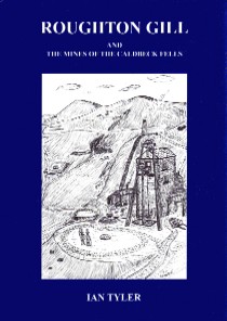 [USED] Roughton Gill and the Mines of The Caldbeck Fells