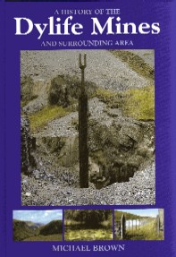 [USED] A History of the Dylife Mines and Surrounding Area