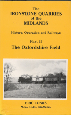 [USED] Ironstone Quarries of the Midlands Part 2 Oxford Field 