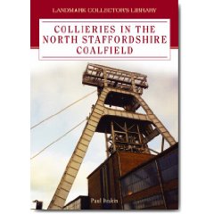 [USED] Collieries in The North Staffordshire Coalfield