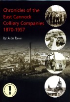 Chronicles of the East Cannock Colliery Companies 1870 - 1957