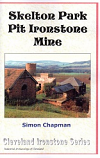 Skelton Park Pit Ironstone Mine