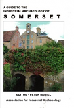 A Guide to the Industrial Archaeology of Somerset