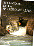 [USED] Techniques de la Spéléologie Alpine