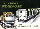 [USED] Transport Underground Moving Men and Supplies Part two