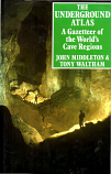 [USED] The Underground Atlas - A Gazetteer of the World's Cave Regions