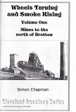 Mines to the North of Brotton "Wheels Turning and Smoke Rising"