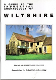 A guide to the Industrial Archaeology of Wiltshire