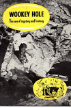 [USED] Wookey Hole - The Cave of Mystery and History (yellow cover)