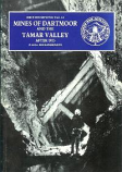 [USED] British Mining No 44 Mines of Dartmoor and The Tamar Valley after 1913