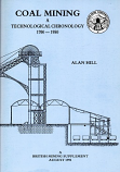 [USED]  Coal Mining A Technological Chronology 1700-1950 British Mining Supplement Agust  1991
