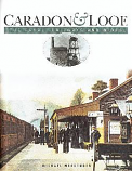 [USED] Caradon and Looe - The Canal, Railways and Mines 