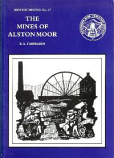 [USED] British Mining No 47 - The Mines of Alston Moor