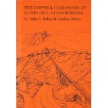 [USED] The Copper & Lead Mines of Ecton Hill, Staffordshire