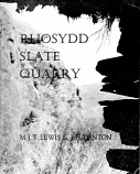 [Used] Rhosydd Slate Quarry