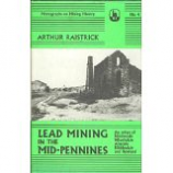 [USED] Lead Mining in the Mid-Pennines , the mines of Nidderdale,Wharfdale Airdale, Ribblesdale and Bowland