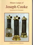 Miners Lamps of Joeseph Cooke including Hall of Birmingham
