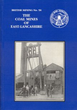 British Mining No 58 - The Coal Mines of East-Lancashire