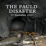 The Fauld Disaster,  27 November 1944