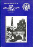 British Mining No 46 - The Grassington Mines